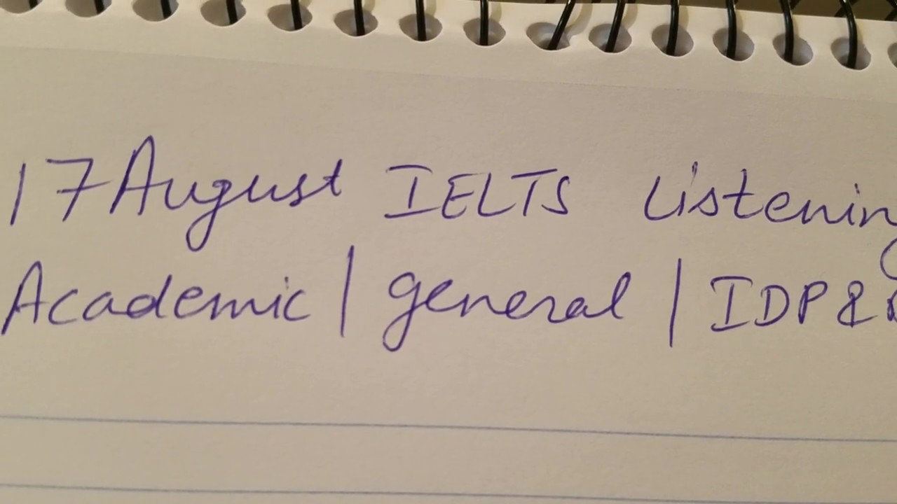 ... Listening ielts general | answer Key 17 academic | August