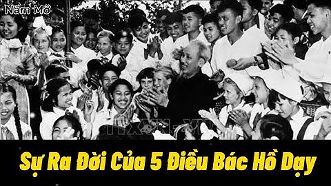 5 điều bác hồ dạy ra đời vào năm nào năm 2024