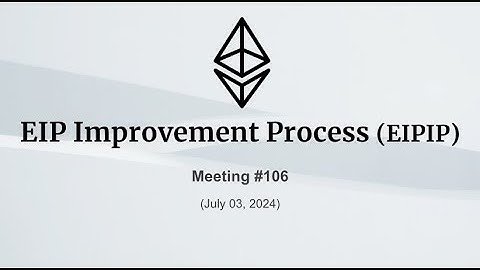 EIPIP Meeting #106 #ethereum #eip #erc #governance #process
