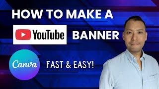 How to Make a YouTube Channel Banner in Canva (Fast & Easy Tutorial)
