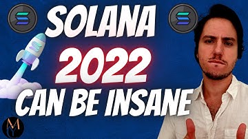 SOLANA: POTENTIAL For 2022! Can It REACH 1000? Targets Explained!