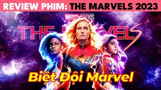 Review Phim Biệt Đội Marvel 2023 | The Marvels 2023