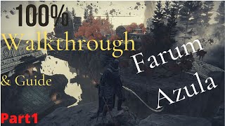 Crumbling Farum Azura 100% (All items & Secrets ) Walkthrough