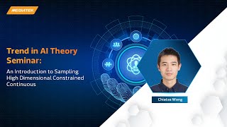 Trends in AI Theory Seminar: An Introduction to Sampling High Dimensional Constrained Continuous..
