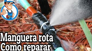 Como reparar un agujero de manguera fácil /reparar manguera pichada