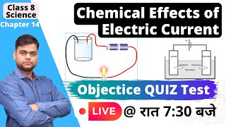 Chemical Effects of Electric Current | Class 8 Science Chapter 14 | Objective test