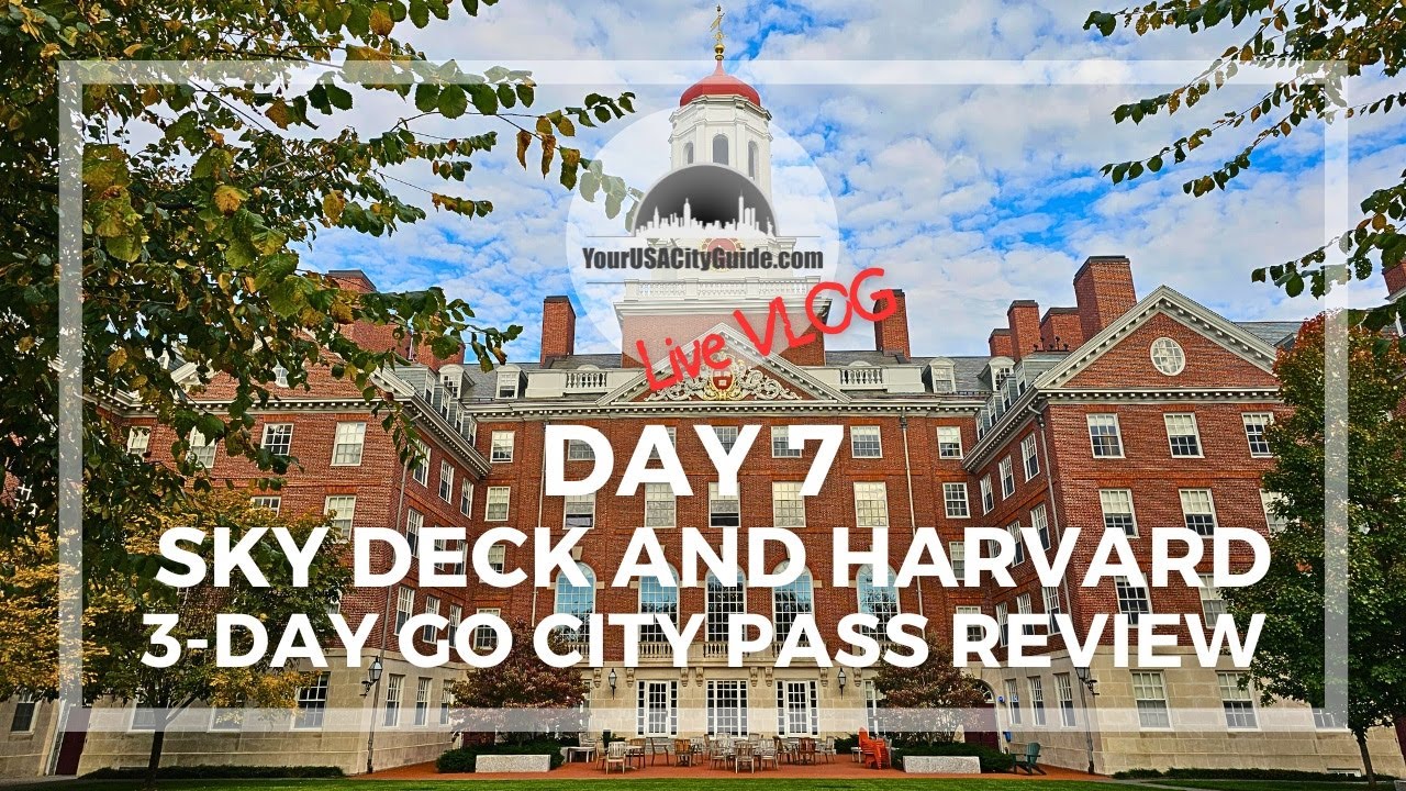 Day 7 -  3-Day Boston Go City Pass Review - Part 2 - USS Constitution - View Boston - Harvard Tour
