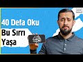 FATİHA SURESİNİ 40 DEFA OKU BU SIRRI YAŞA | Mehmet Yıldız