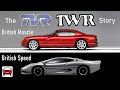 What S The Difference The TVR TWR Story What S The Difference The TVR TWR Story