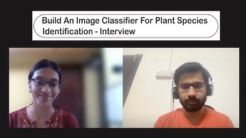 Mock Interview - Image Classifier for Plant Species Identification