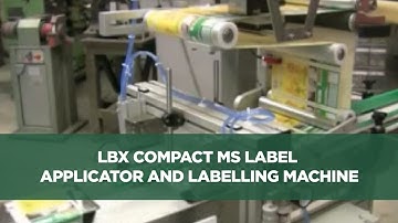 LBX Compact MS Label Applicator and Labelling Machine