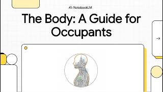 The Body: A Guide for Occupants — The System Beneath the Self