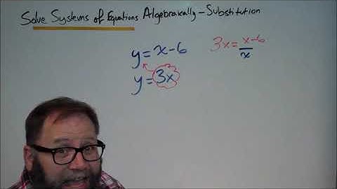 Solve Systems of Equations with Substitution   Equations in Two Variables - 8th grade