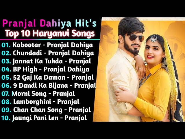 Pranjal Dahiya New Haryanvi Songs || New Haryanvi Jukebox 2021 || Pranjal Dahiya all Superhit songs class=