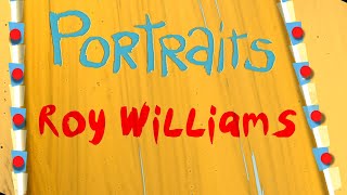 Portraits: Roy Williams Full Episode