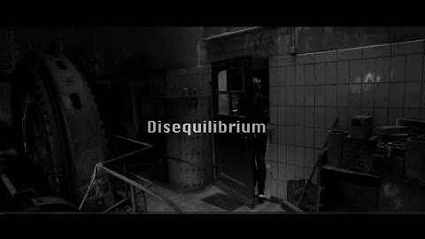 DEAFCON5 | Disequilibrium (Official Video)