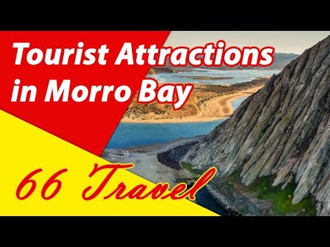 List 8 Tourist Attractions in Morro Bay, California | Travel to United States