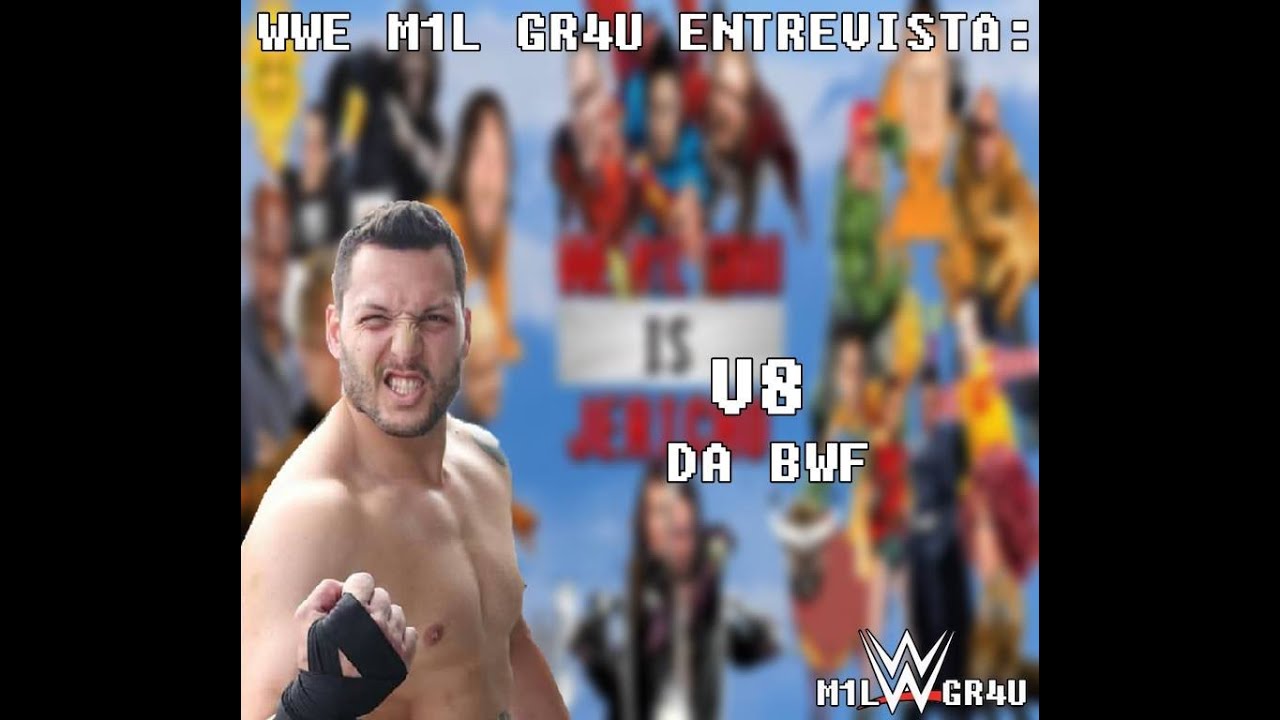 WWE M1L GR4U ENTREVISTA - V8 (KING V8) (BWF)