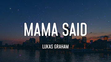 Mama Said - Lukas Graham (Lyrics)