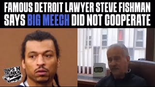 The Truth About Big Meech SNITCHING FINALLY REVEALED BY LAWYER