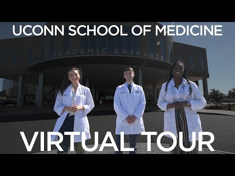 UConn School of Medicine Virtual Tour