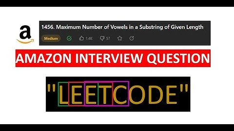 1456  Maximum Number of Vowels in a Substring | SLIDING WINDOW | O(n) SOLUTION