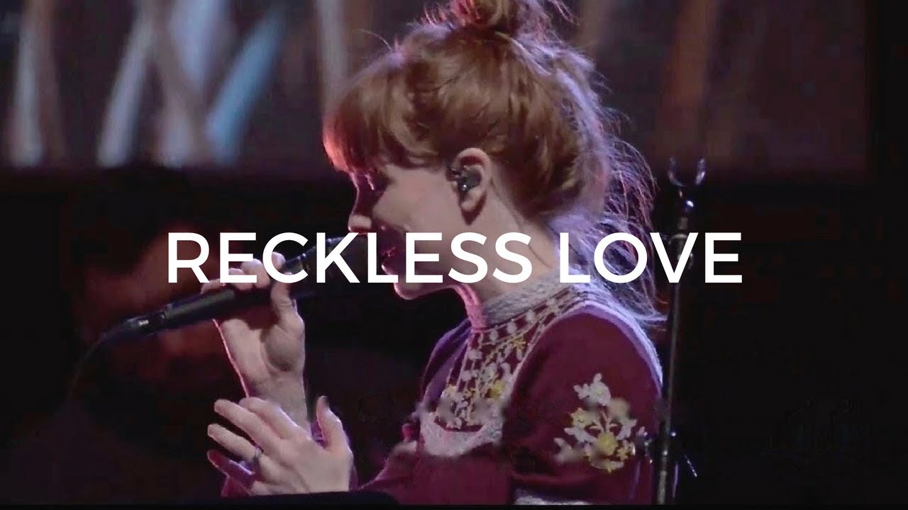 Reckless Love   Steffany Gretzinger  Bethel Music