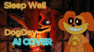 Sleep Well - DogDay AI COVER