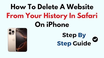 How To Delete A Website From Your History In Safari On iPhone
