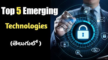 Emerging Technologies in World in Telugu
