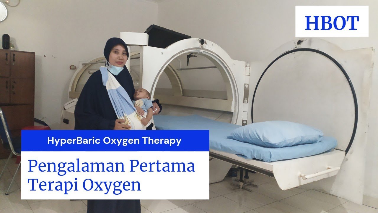 Pengalaman Pertama Terapi Oksigen | HyperBaric Oxygen Therapy HBOT ...