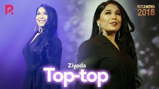 Ziyoda - Top-top | Зиёда - Топ-топ (RizaNova 2018)