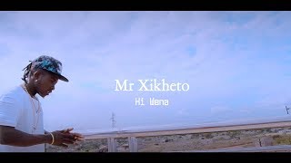 Mr Xikheto Hi Wena Directed By Mr Nayce Official Video