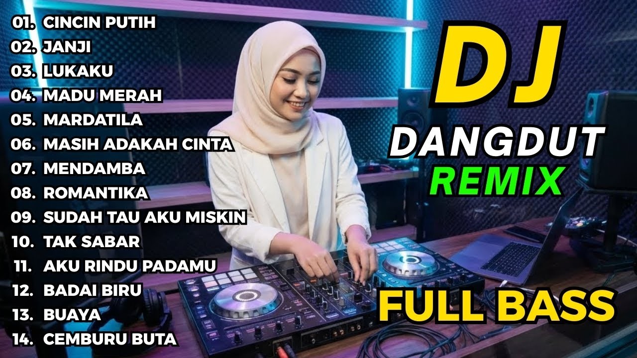 DJ REMIX DANGDUT LAWAS FULL BASS UNTUK TEMAN KERJA | MASIH ADAKAH CINTA DI HATIMU