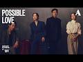 Jeon Do-yeon, Sul Kyung-gu, Cho Yeo-jeong &amp; Zo In-sung on &lsquo;Possible Love&rsquo;