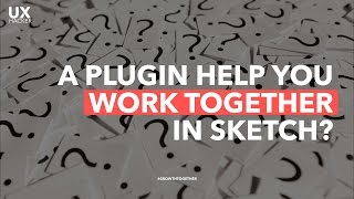 How to Work Together in a single file in Sketch ? - Sketch Tips/Tricks - UX Hacker