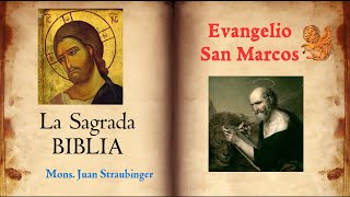 Evangelio San Marcos - Mons. Juan Straubinger | Biblia Platense en Audio