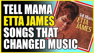 Video thumbnail of "Etta James 'Tell Mama' - Songs That Changed Music"