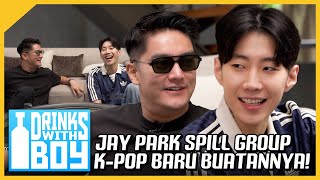 Download Lagu EKSKLUSIF! JAY PARK SPILL GROUP K-POP BARU BUATANNYA! | #DrinkWithBoy MP3 Download Lagu EKSKLUSIF! JAY PARK SPILL GROUP K-POP BARU BUATANNYA! | #DrinkWithBoy MP3