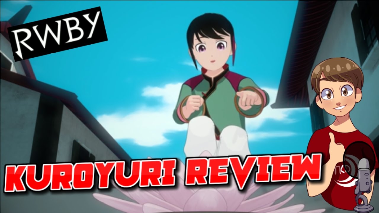 RWBY Volume 4 Chapter 10 - Kuroyuri Review