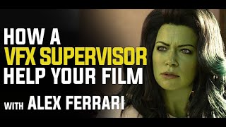 VFX Supervisor: Their Role & How They Can Help Your Film