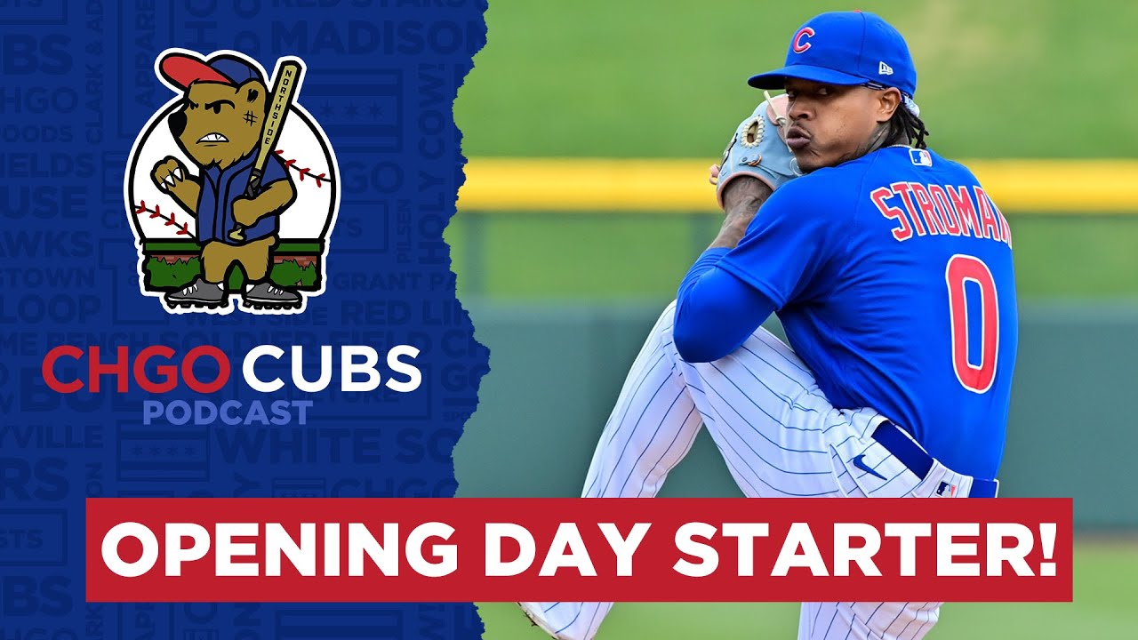 Marcus Stroman named Cubs Opening Day Starter CHGO Cubs Podcast YouTube