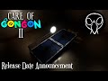 Care of gongon 2  release date announcement