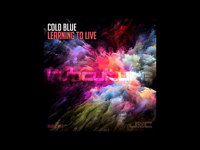 Cold Blue - Learning to Live