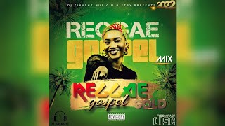 🔴Gospel Reggae GOLD 2022 Mix By DJ Tinashe