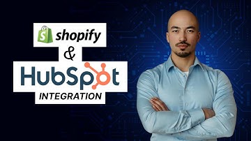 How to Integrate Shopify with HubSpot | Review of the two available integration apps (2025)