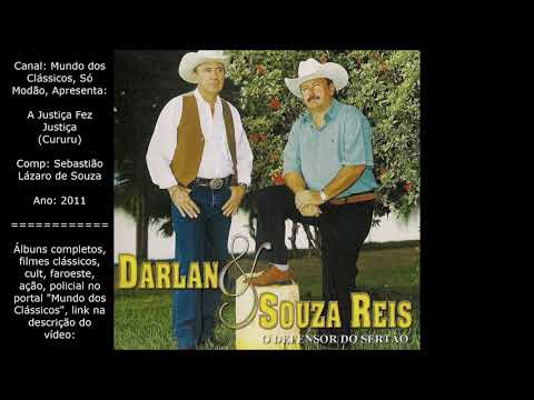 Darlan & Souza Reis - A Justiça Fez Justiça (Cururu)