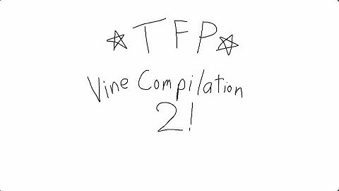 TFP Vine Compilation 2 Electric Boogaloo ft. TikTok