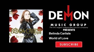 Belinda Carlisle - World of Love (Official Audio)