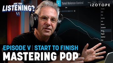 Step-by-step Guide to Mastering Pop Music | Are You Listening? Season 6, Ep 5